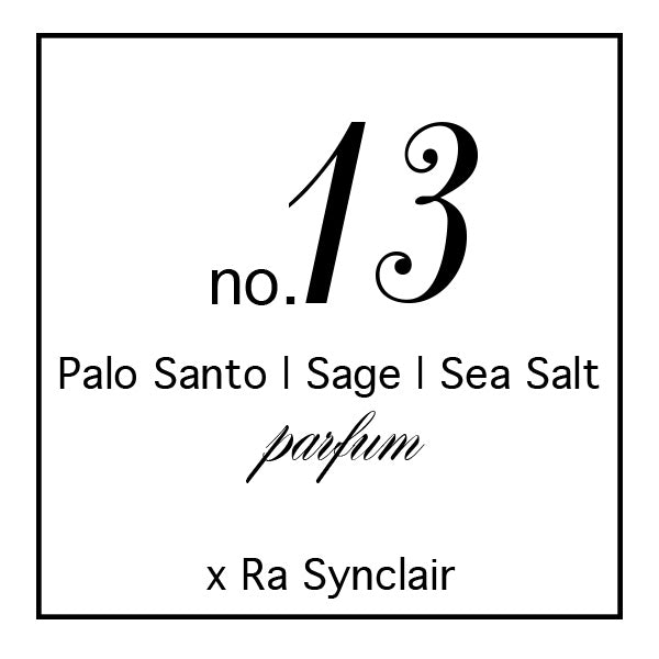 Fragrance no. 13 Palo Santo | Sage | Sea Salt