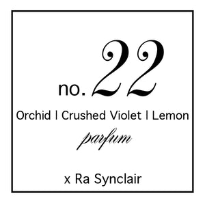 Fragrance no. 22 Orchid | Crushed Violet | Lemon
